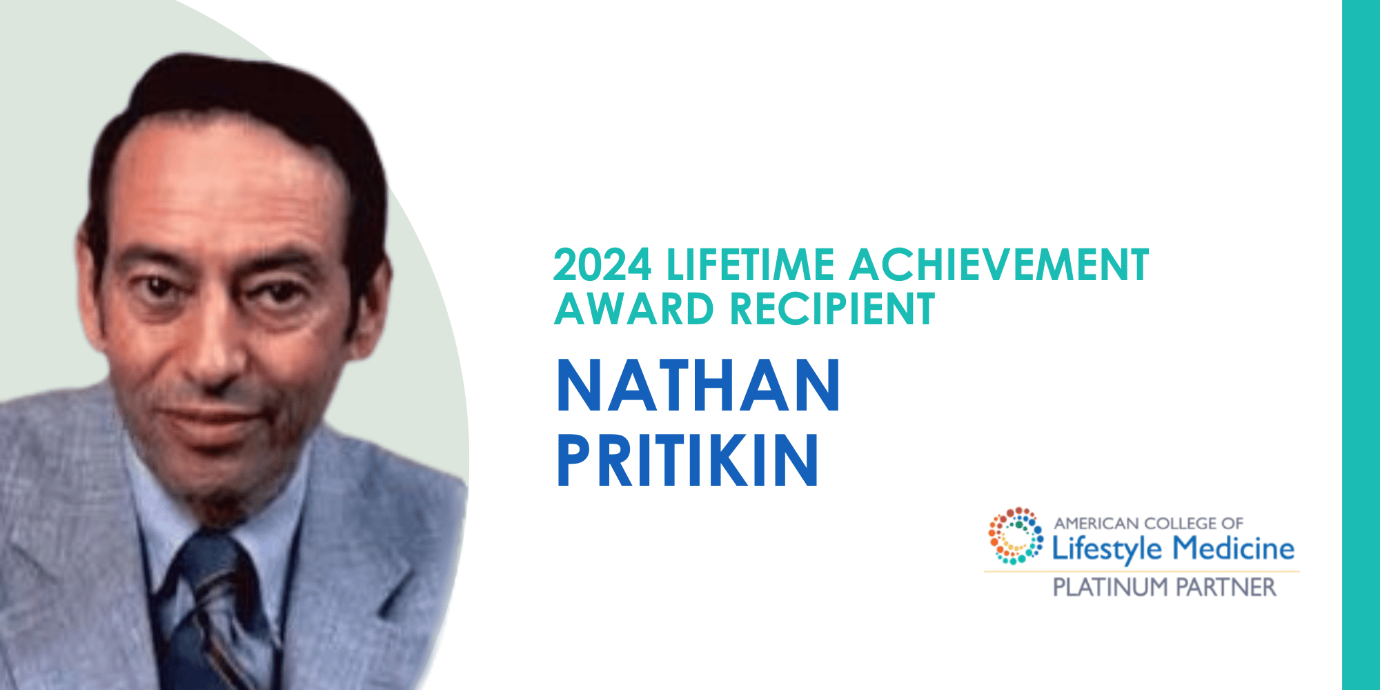 Image of Nathan Pritikin next to the text "2024 Lifetime Achievement Award Winner" at the bottom right is the American College of Lifestyle Medicine logo with "Platinum Partner" written underneeth